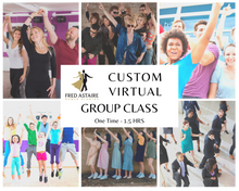 Load image into Gallery viewer, CUSTOM VIRTUAL GROUP - One Time - 1.5 hours
